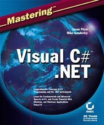 Mastering<small>TM</small> Visual C#<small>TM</small>.Net