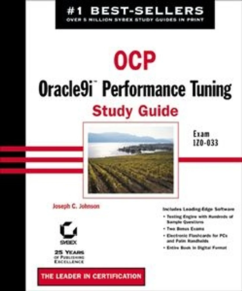 OCP: Oracle9i<small>TM</small> Performance Tuning Study Guide: Exam 1Z0-033