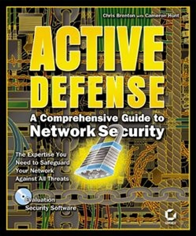 Active Defense: A Comprehensive Guide to Network Security