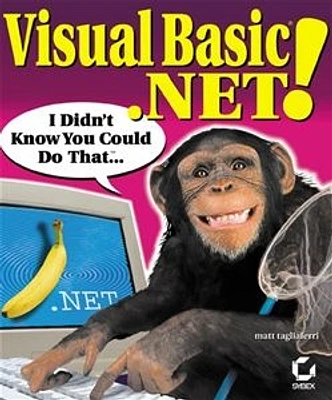 Visual Basic® .NET! I Didn't Know You Could Do That...<small>TM</small>