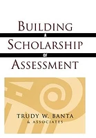 Building a Scholarship of Assessment