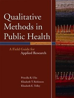 Qualitative Methods in Public Health: A Field Guide for Applied Research