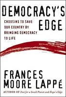 Democracy's Edge: Choosing to Save Our Country by Bringing Democracy to Life