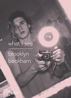 Brooklyn Beckham: What I See