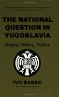 The National Question in Yugoslavia