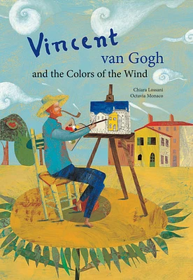 Vincent van Gogh & the Colors of the Wind