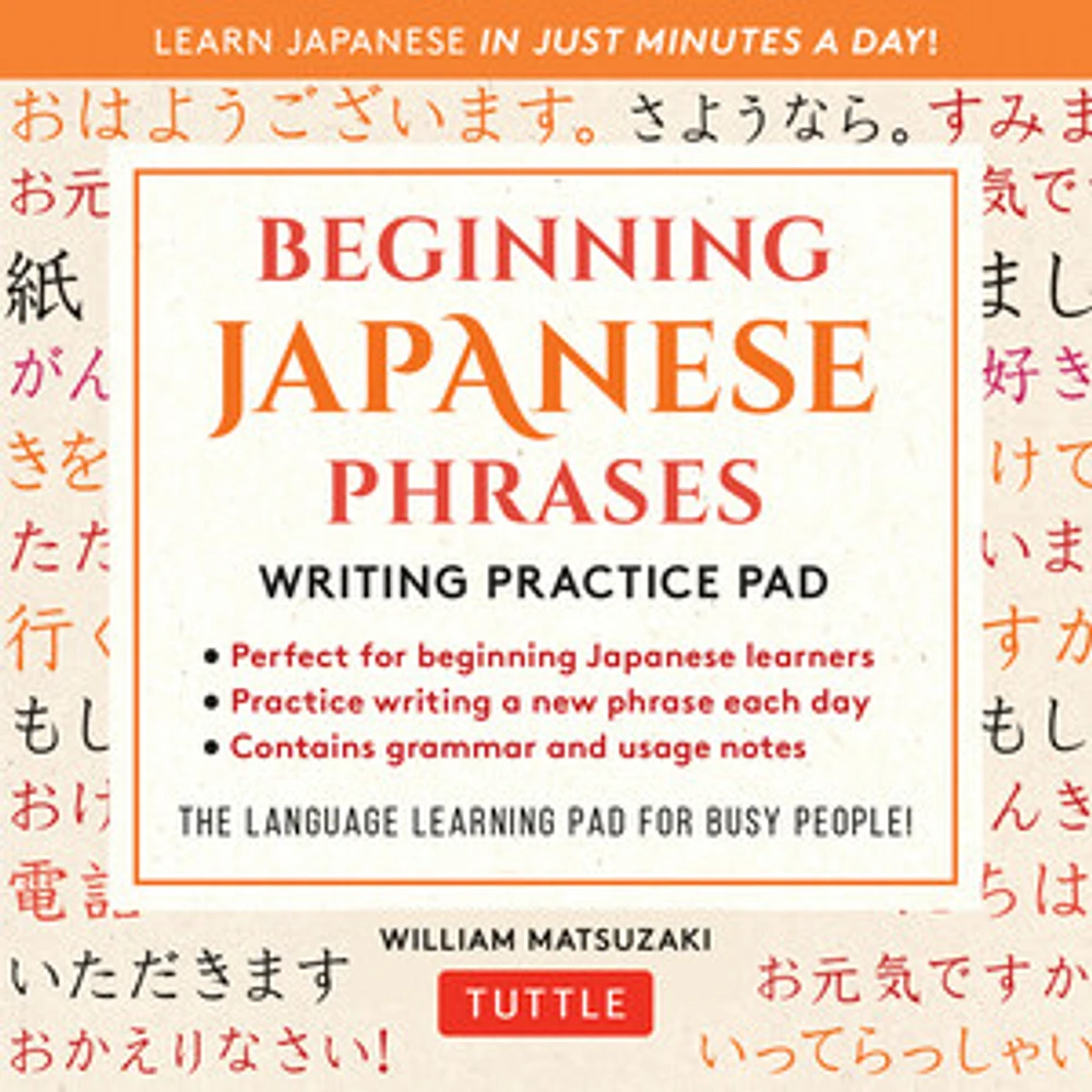 Beginning Japanese Phrases Writing Practice Pad