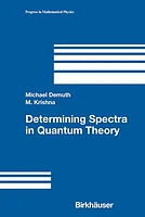 Determining Spectra in Quantum Theory