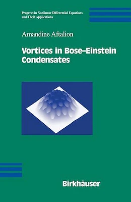 Vortices in Bose?Einstein Condensates