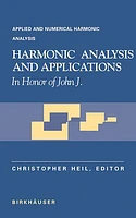 Harmonic Analysis and Applications