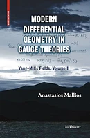 Modern Differential Geometry in Gauge Theories