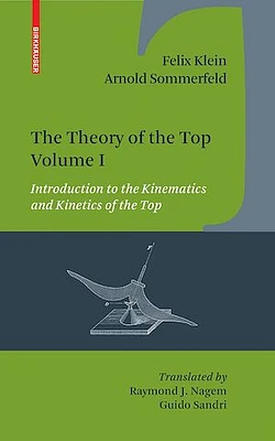 The Theory of the Top. Volume I