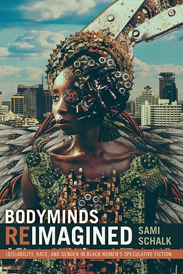 Bodyminds Reimagined