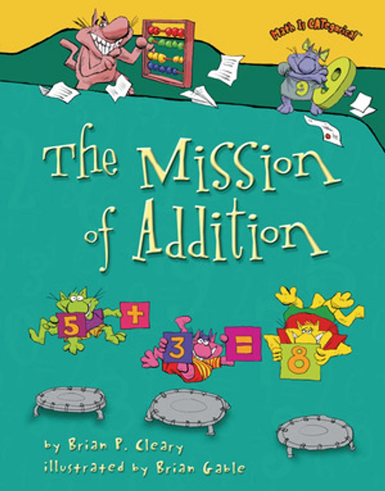 The Mission of Addition