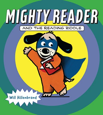 Mighty Reader and the Reading Riddle