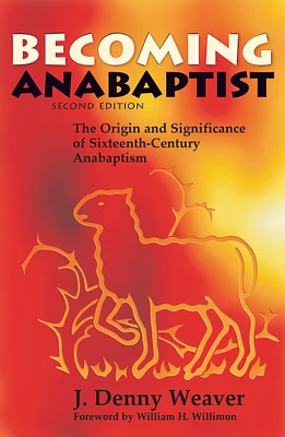 Becoming Anabaptist