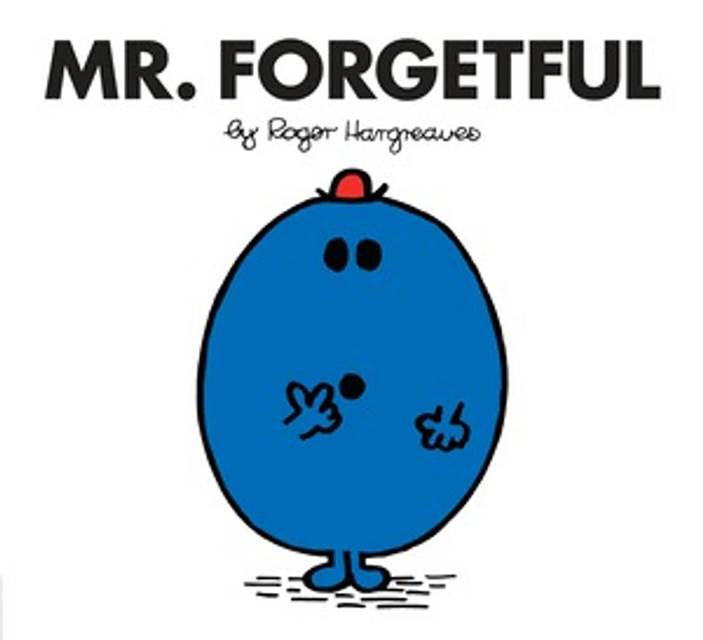 Mr. Forgetful