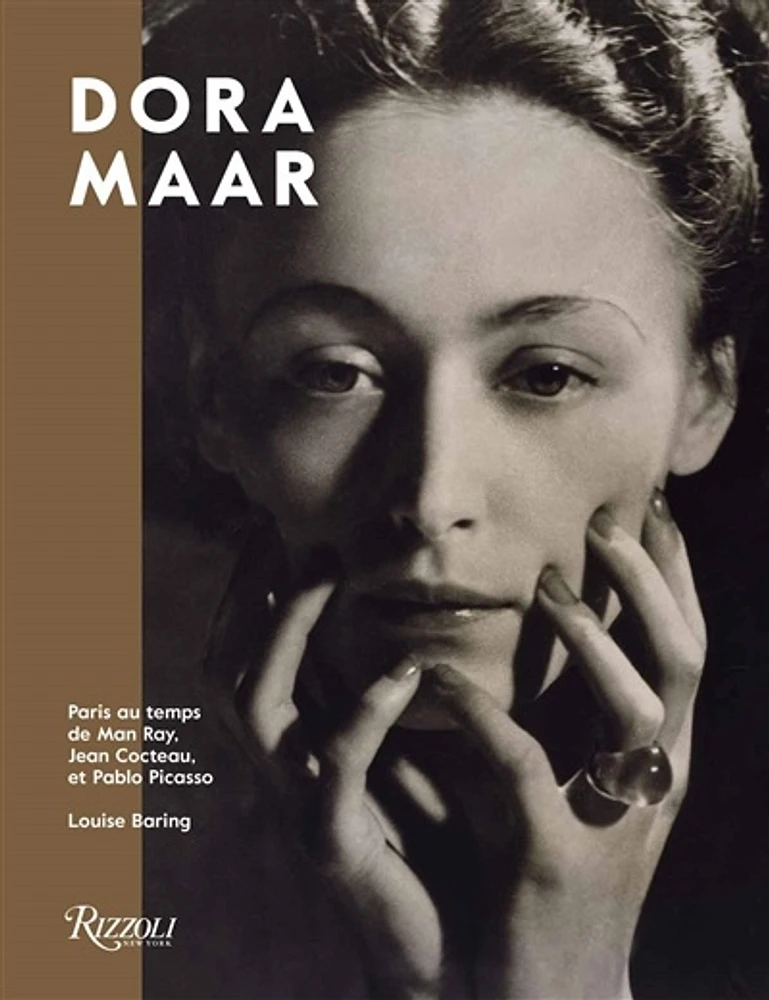 Dora Maar : Paris au temps de Man Ray, Jean Cocteau et Pablo...