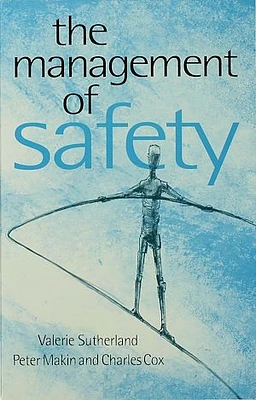 The Management of Safety