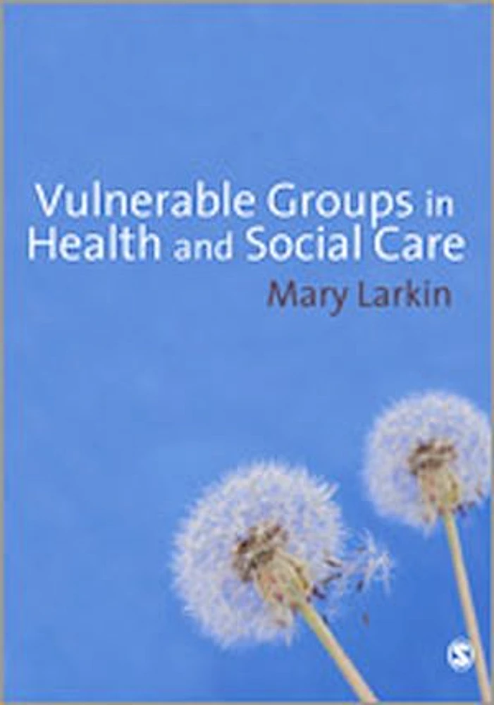 Vulnerable Groups in Health and Social Care