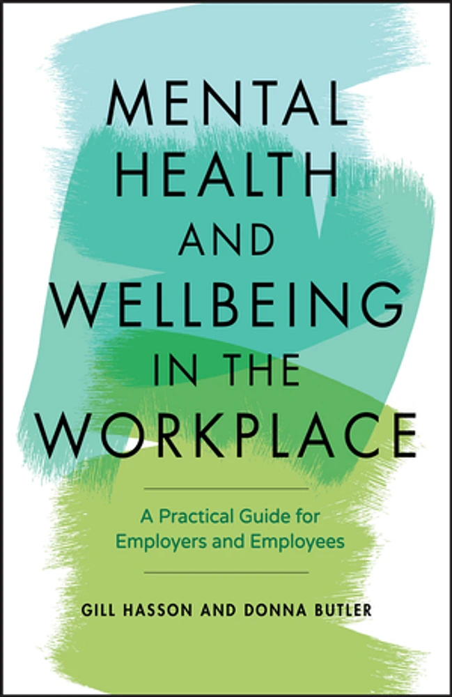 Mental Health and Wellbeing in the Workplace