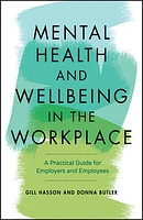 Mental Health and Wellbeing in the Workplace