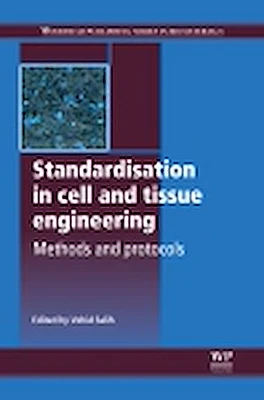 Standardisation in Cell and Tissue Engineering