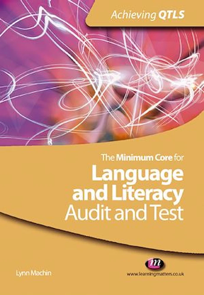 The Minimum Core for Language and Literacy: Audit and Test