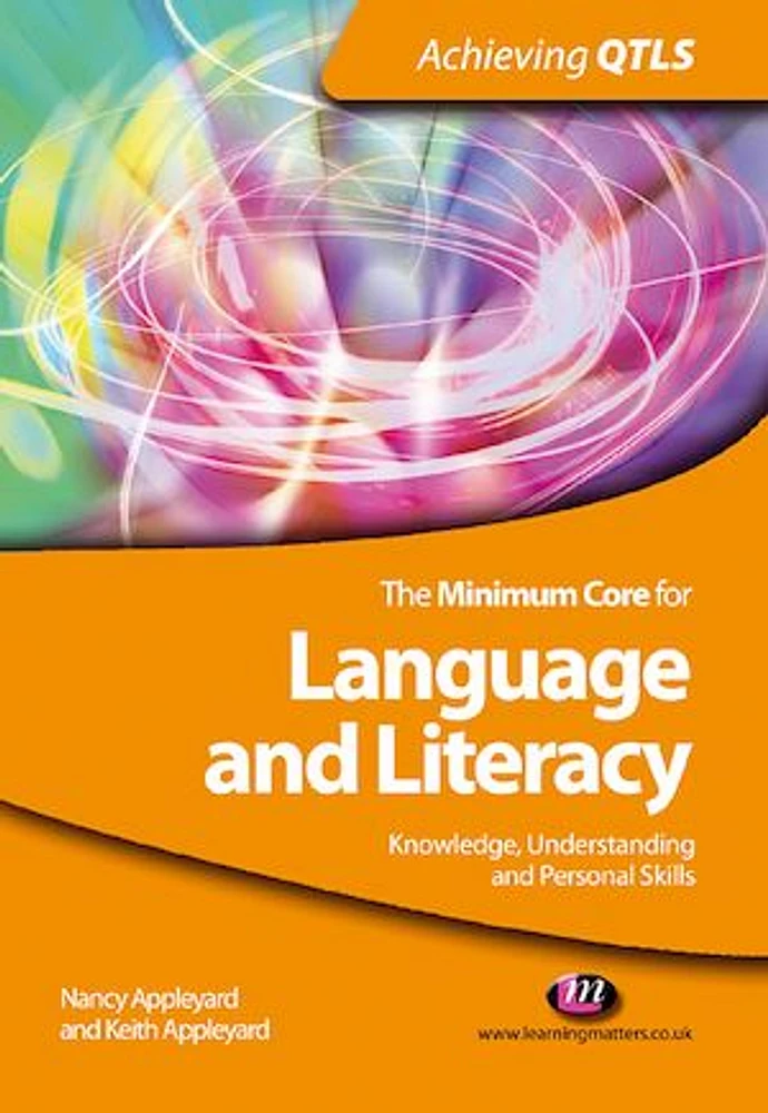 The Minimum Core for Language and Literacy: Knowledge, Understanding and Personal Skills