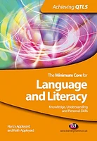 The Minimum Core for Language and Literacy: Knowledge, Understanding and Personal Skills