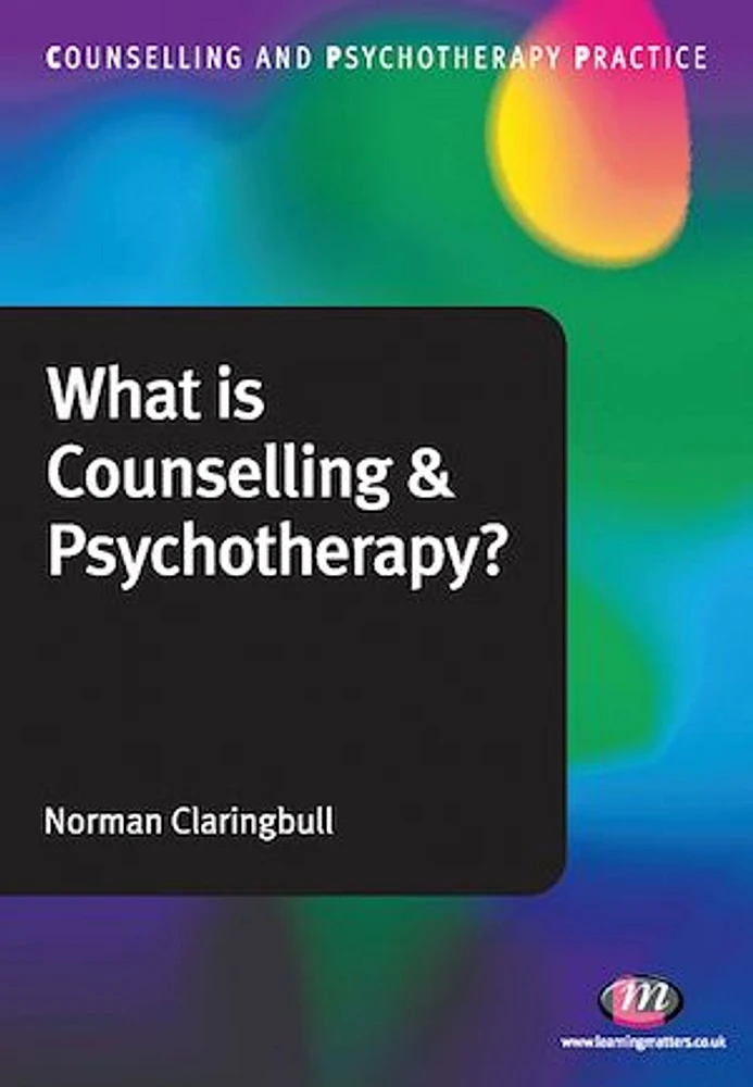 What is Counselling and Psychotherapy?