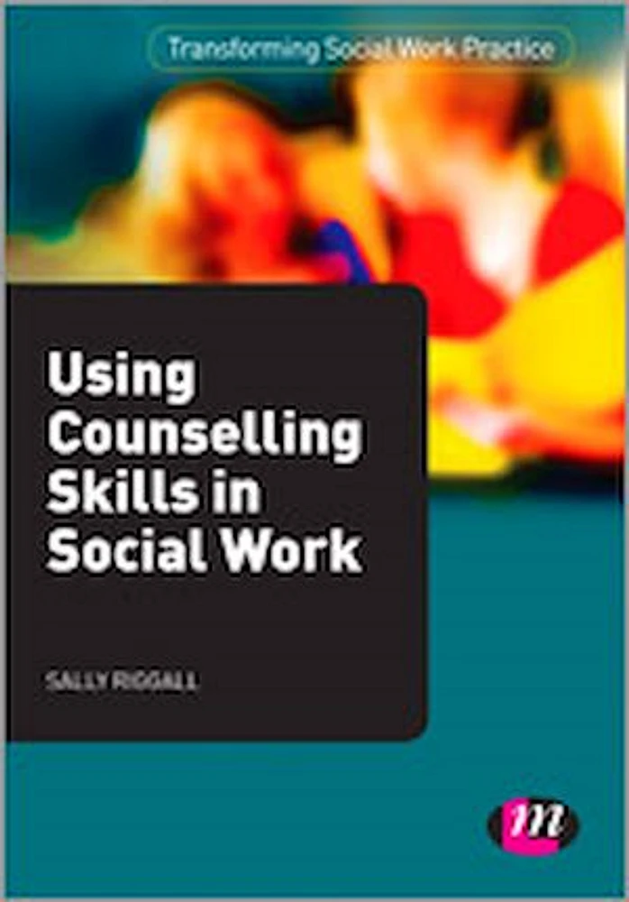 Using Counselling Skills in Social Work