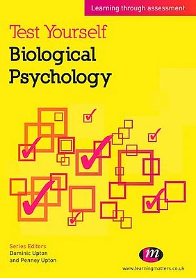 Test Yourself: Biological Psychology