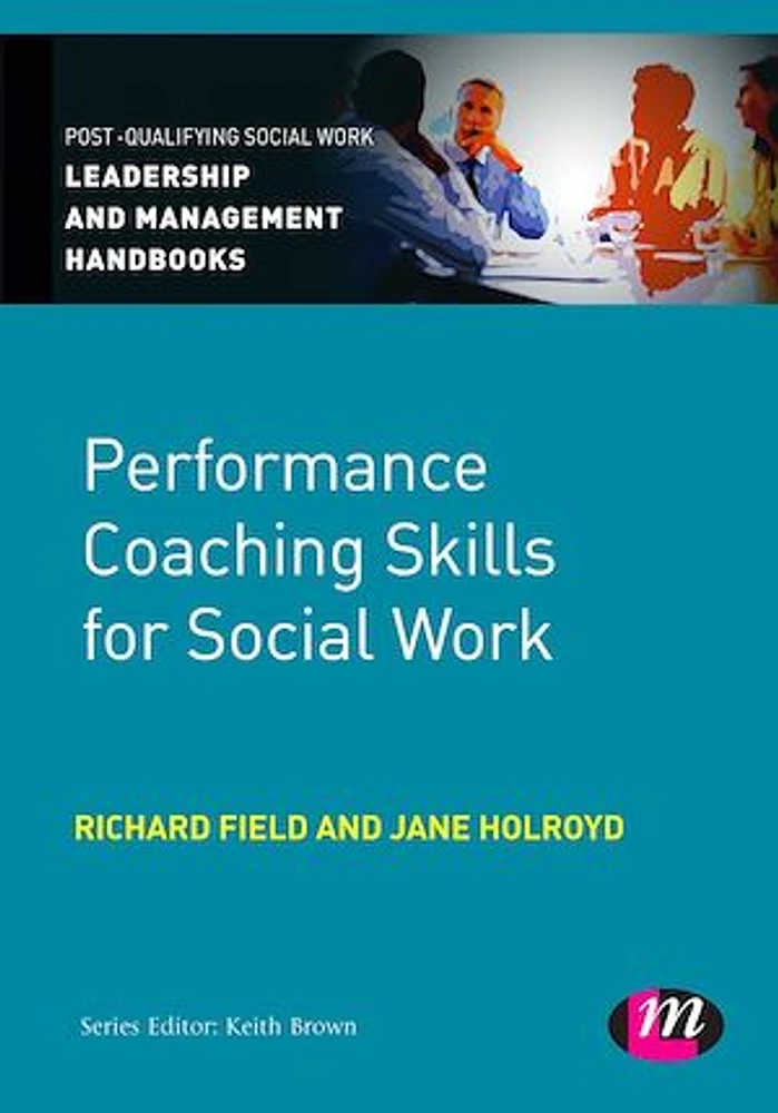 Performance Coaching Skills for Social Work