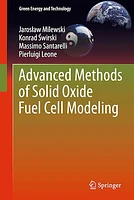 Advanced Methods of Solid Oxide Fuel Cell Modeling