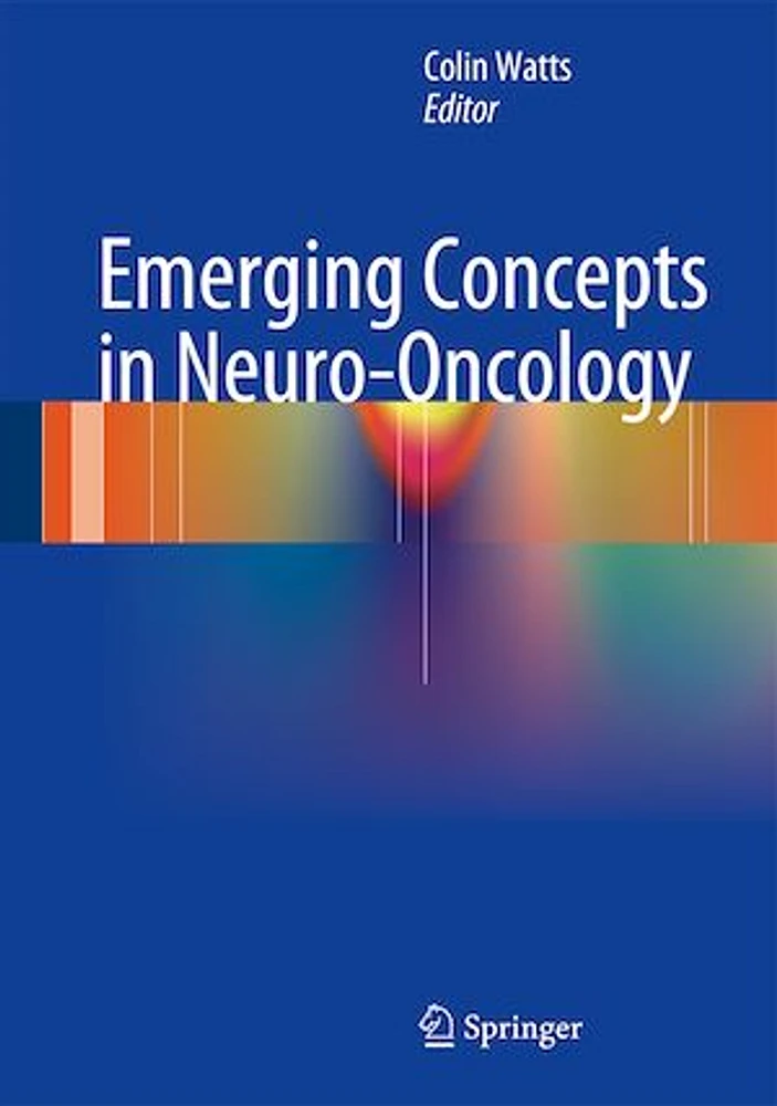 Emerging Concepts in Neuro-Oncology