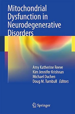 Mitochondrial Dysfunction in Neurodegenerative Disorders