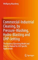 Commercial-Industrial Cleaning, by Pressure-Washing, Hydro-Blasting and UHP-Jetting