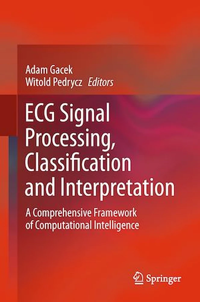 ECG Signal Processing, Classification and Interpretation