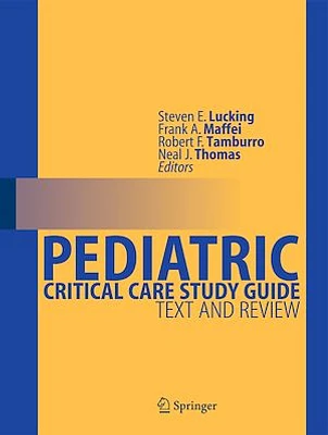 Pediatric Critical Care Study Guide