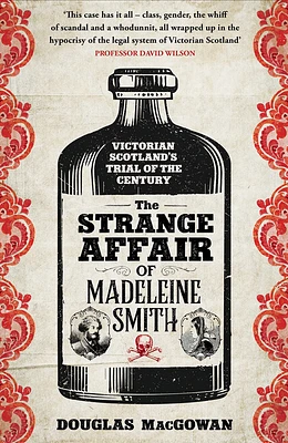 The Strange Affair of Madeleine Smith