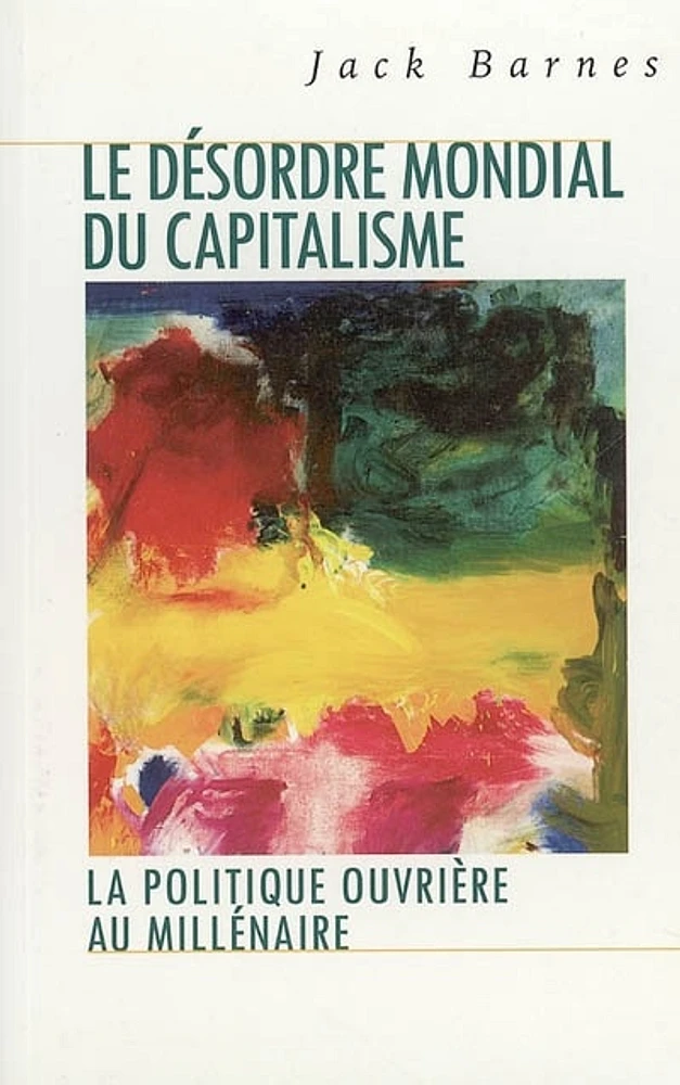 Le désordre mondial du capitalisme