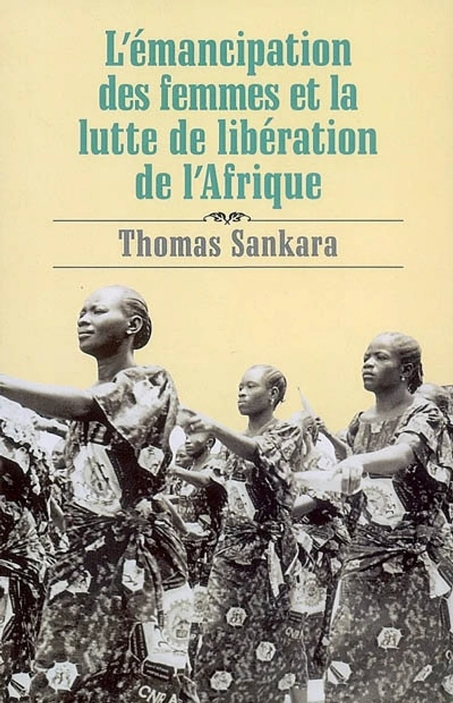 L'émancipation des femmes et la lutte de libération de l'Afrique