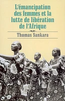 L'émancipation des femmes et la lutte de libération de l'Afrique