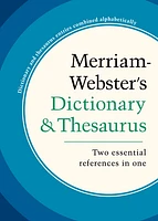 Merriam-Webster’s Dictionary and Thesaurus