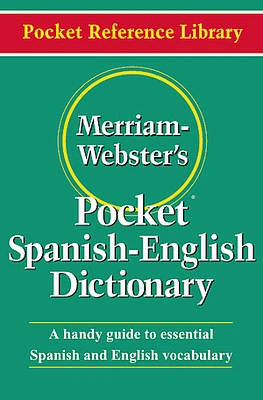 Merriam-Webster’s Pocket Spanish-English Dictionary