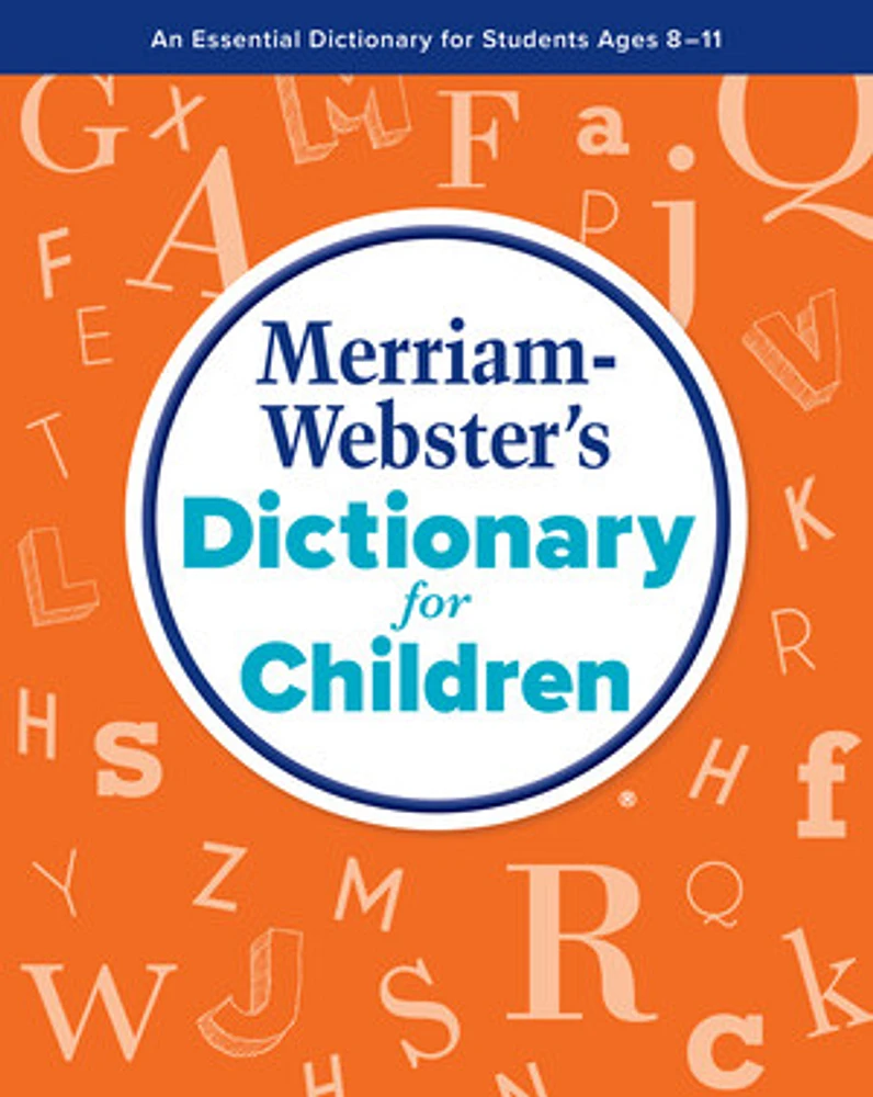 Merriam-Webster’s Dictionary for Children