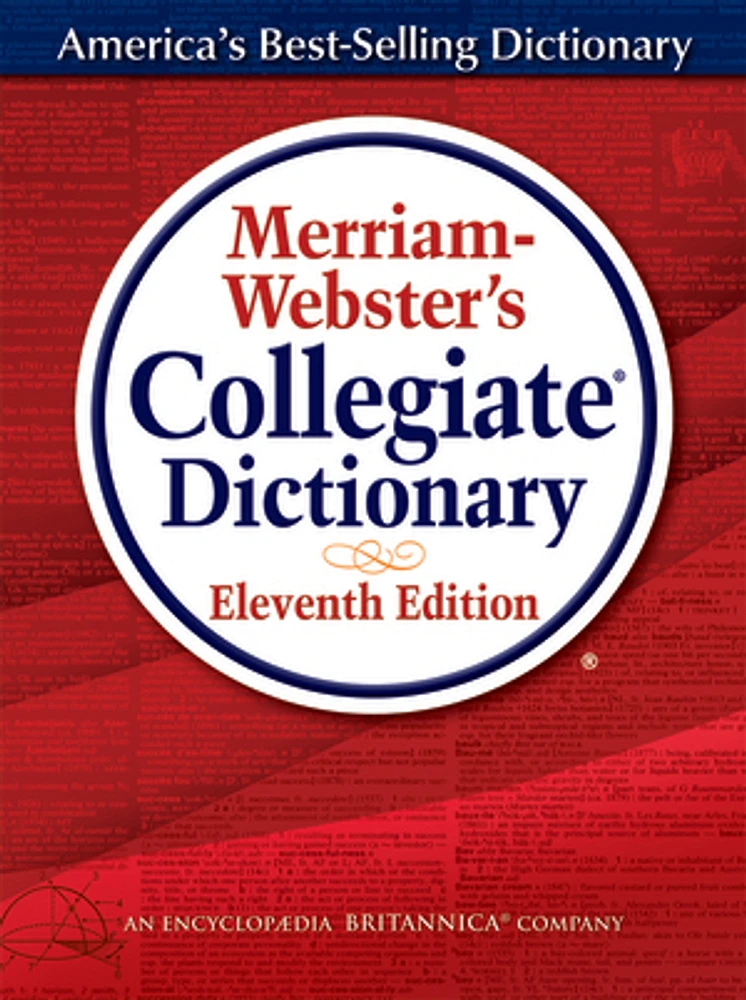 Merriam-Webster’s Collegiate Dictionary