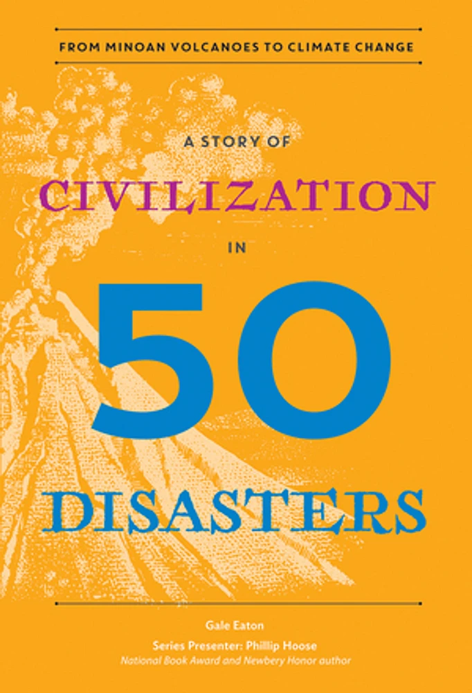 A Story of Civilization in 50 Disasters