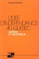 L'idée d'indépendance au Québec